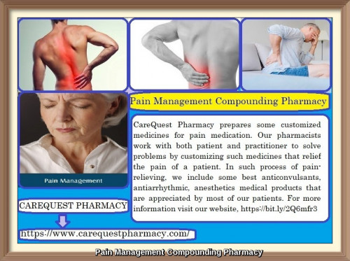 CareQuest Pharmacy prepares some customized medicines for pain medication. Our pharmacists work with both patient and practitioner to solve problems by customizing such medicines that relief the pain of a patient. In such process of pain-relieving, we include some best anticonvulsants, antiarrhythmic, anesthetics medical products that are appreciated by most of our patients. For more information visit our website, https://bit.ly/2Q6mfr3