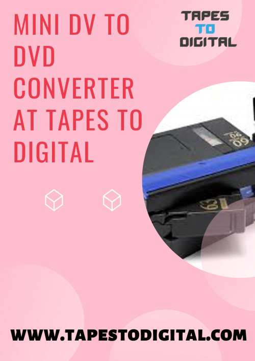 Tapes to digital provided Mini DV to DVD converter with best quality video production . We are experienced video conversion specialist & convert any kinds of video to high quality