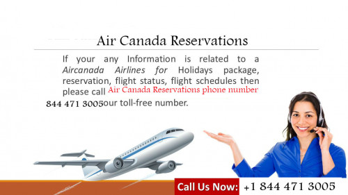 Book lowest price tickets and check on Air Canada flight status when you make reservations with Air Canada Reservations Number +1 844 471 3005. Get to more information visit here:- https://aircanada-reservations.org