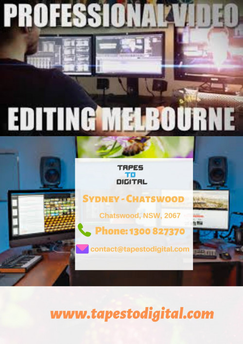 Find best video editing melbourne at tapes to digital